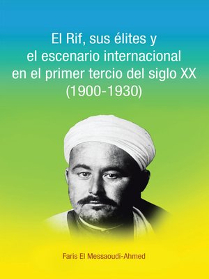 cover image of El Rif, sus élites y el escenario internacional en el primer tercio del siglo XX (1900-1930)